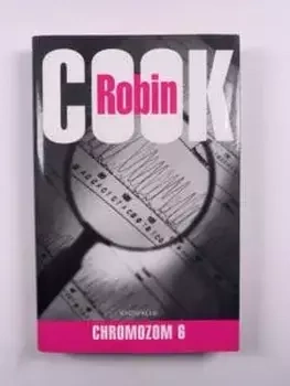 Robin Cook: Chromozom 6 Pevná (2007)