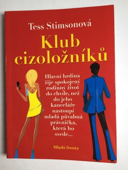 Tess Stimsonová: Klub cizoložníků Měkká (2009)