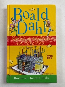 Roald Dahl: Karlík a továrna na čokoládu Pevná (2013)