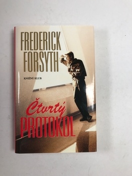Frederick Forsyth: Čtvrtý protokol Pevná (2001)
