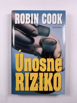 Robin Cook: Únosné riziko Pevná (2006)