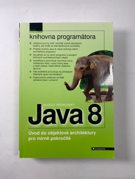 Rudolf Pecinovský: Java 8 – Úvod do objektové architektury…
