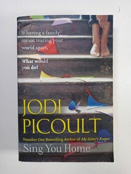 Jodi Picoult: Sing You Home