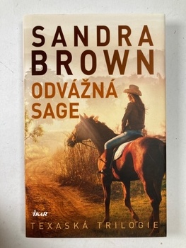 Sandra Brown: Texas! Odvážná Sage Pevná (2018)