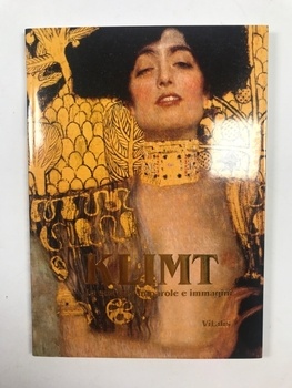 Harald Salfellner: Klimt. La sua vita in parole e immagini