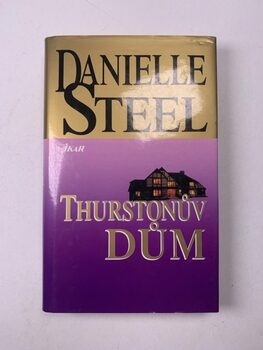 Danielle Steel: Thurstonův dům