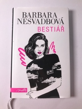 Barbara Nesvadbová: Bestiář Pevná (2018)