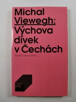 Michal Viewegh: Výchova dívek v Čechách Měkká (1994)