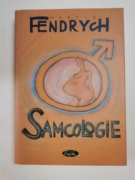 Martin Fendrych: Samcologie