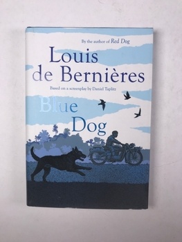 Louis de Berniéres: Blue Dog