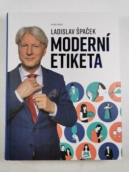 Ladislav Špaček: Moderní etiketa