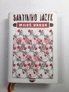 Miloš Urban: Santiniho jazyk Měkká (2014)