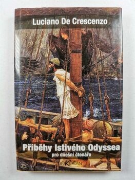Luciano De Crescenzo: Příběhy lstivého Odyssea pro dnešní…