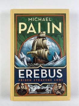 Michael Palin: Erebus - Příběh ztracené lodi