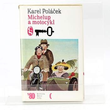 Kniha Karel Poláček: Michelup a motocykl