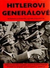 Hitlerovi generálové a jejich bitvy