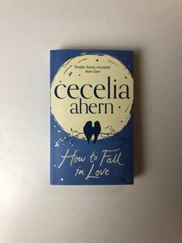 Cecelia Ahern: How to Fall in Love Měkká (2014)