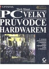PC - velký průvodce hardwarem