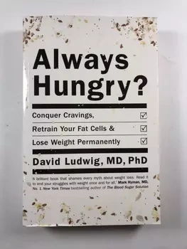 Always Hungry?: Conquer Cravings, Retrain Your Fat Cells,…