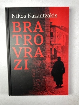 Nikos Kazantzakis: Bratrovrazi