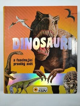 Francisco Arredondo: Dinosauři a fascinující pravěký svět