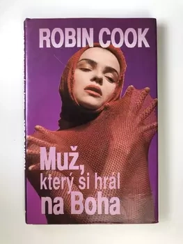Robin Cook: Muž, který si hrál na boha Pevná (1992)