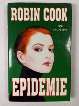 Robin Cook: Epidemie Pevná (1997)