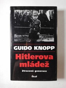 Guido Knopp: Hitlerova mládež