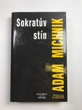 Adam Michnik: Sokratův stín