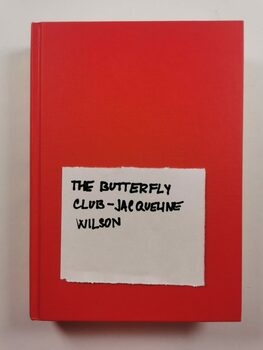 Jacqueline Wilsonová: The Butterfly Club