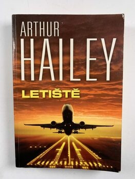 Arthur Hailey: Letiště Měkká (2014)