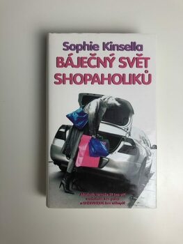 Sophie Kinsella: Báječný svět shopaholiků Pevná (2002)