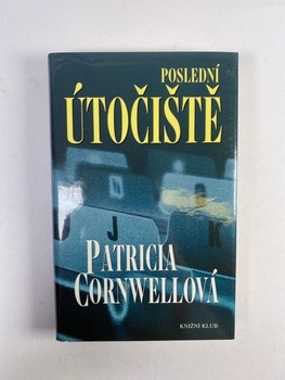 Patricia Cornwell: Poslední útočiště