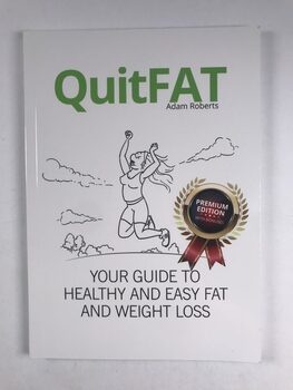 QuitFat: How to Eat Everything and Still Lose Weight