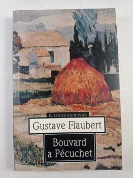 Gustave Flaubert: Bouvard a Pécuchet
