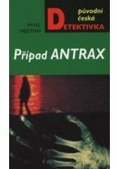 Případ Antrax