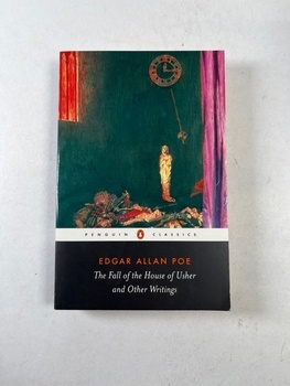 Edgar Allan Poe: The Fall of the House of Usher and other…