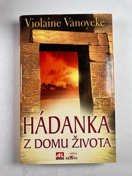 Violaine Vanoyeke: Hádanka z Domu života
