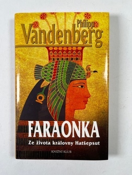 Philipp Vandenberg: Faraonka Pevná (2008)