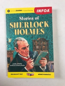 Arthur Conan Doyle: Stories of Sherlock Holmes/ Příběhy…