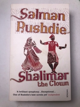 Salman Rushdie: Shalimar the Clown