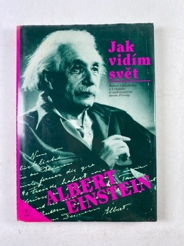 Albert Einstein: Jak vidím svět Pevná (1993)