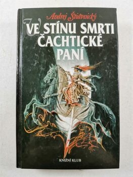 Andrej Štiavnický: Ve stínu smrti Čachtické paní