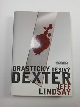 Jeff Lindsay: Drasticky děsivý Dexter