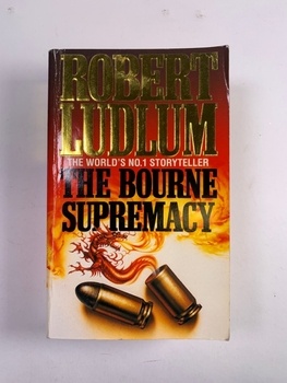 Robert Ludlum: The Bourne Supremacy