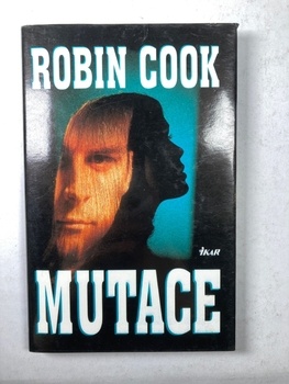 Robin Cook: Mutace Pevná 2000