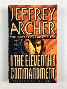Jeffrey Archer: The Eleventh Commandment