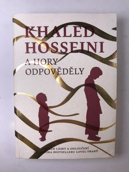 Khaled Hosseini: A hory odpověděly Měkká (2014)