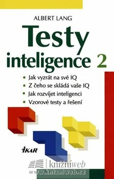 Testy inteligence 2 - jak vyzrát na své IQ, z čeho se…