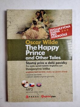 Oscar Wilde: The Happy Prince and Other Tales /Šťastný…